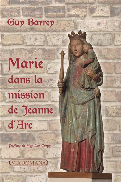 Marie dans la mission de Jeanne d'Arc