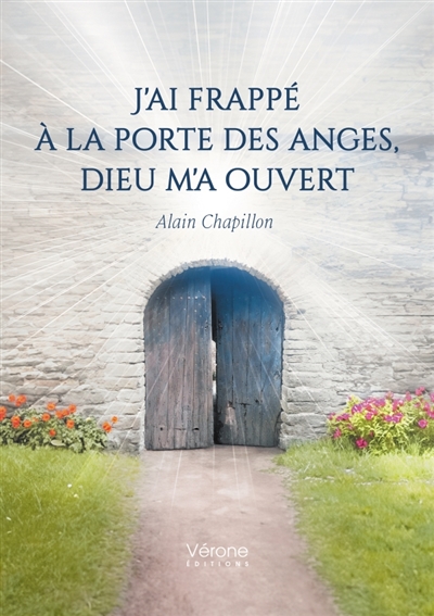 J'ai frappé à la porte des...