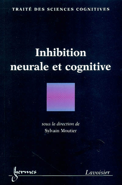 Inhibition neurale et cognitive