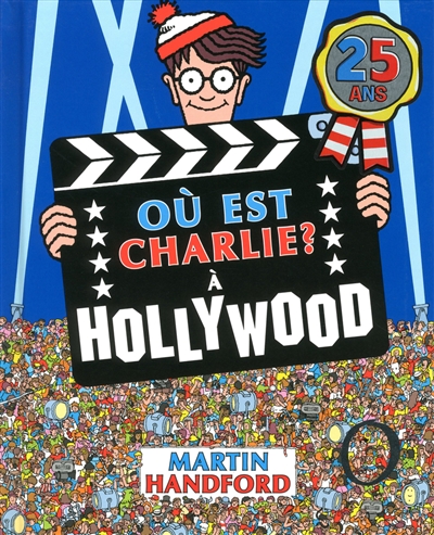 Où est Charlie ?. A Hollywood