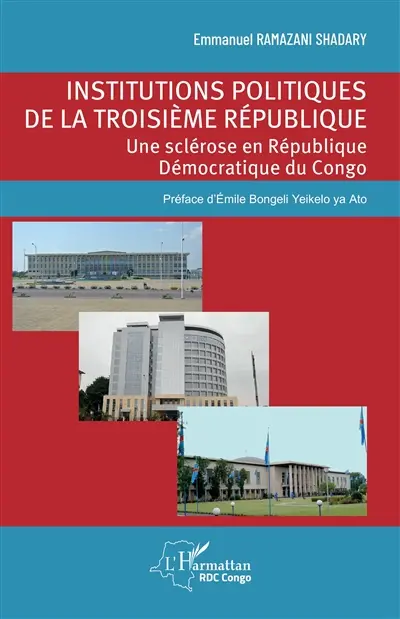 Institutions politiques de la troisième République : une sclérose en République démocratique du Congo