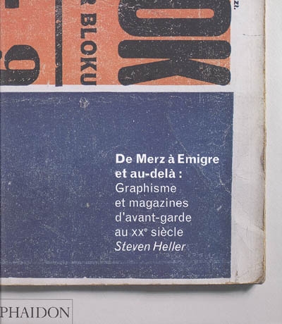 De Merz à Emigre et au-delà : graphisme et magazines d'avant-garde au XXe siècle