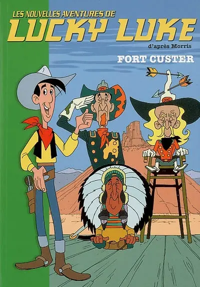 Les nouvelles aventures de Lucky Luke. Vol. 6. Fort Custer