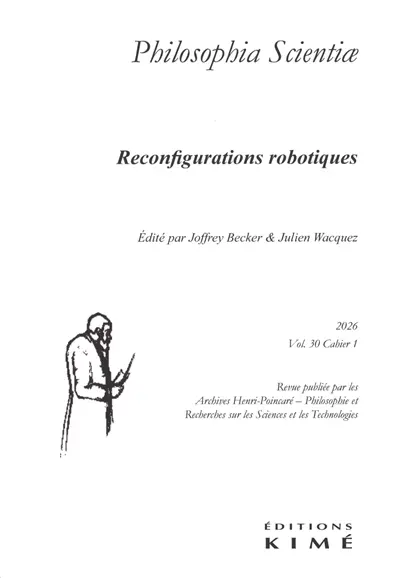 Philosophia scientiae, n° 30-1. Reconfigurations robotiques