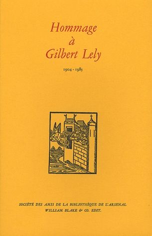 Hommage à Gilbert Lely