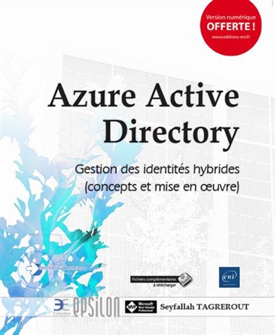 Azure Active Directory : gestion des identités hybrides (concepts et mise en oeuvre)