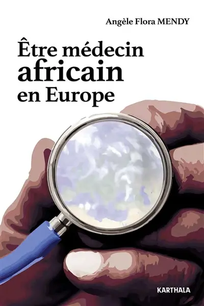 Etre médecin africain en Europe