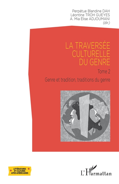 La traversée culturelle du genre. Vol. 2. Genre et tradition, traditions du genre
