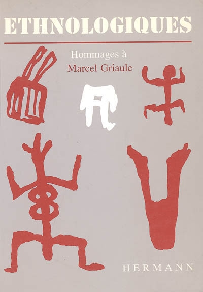 Ethnologiques : hommages à Marcel Griaule