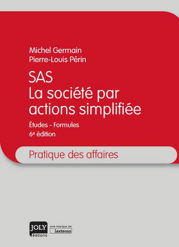 SAS, la société par actions simplifiée : études-formules