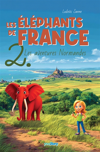 Les éléphants de France : 2. Les aventures normandes