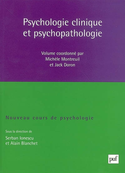 Nouveau cours de psychologie. Vol. 1. Psychologie clinique et psychopathologie