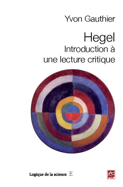 Hegel : introduction à une lecture critique