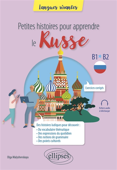 Petites histoires pour apprendre le russe : B1-B2