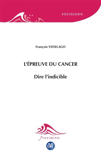 L'épreuve du cancer : dire l'indicible