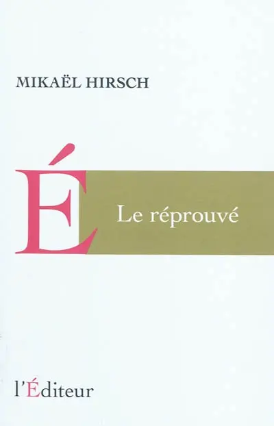 Le réprouvé