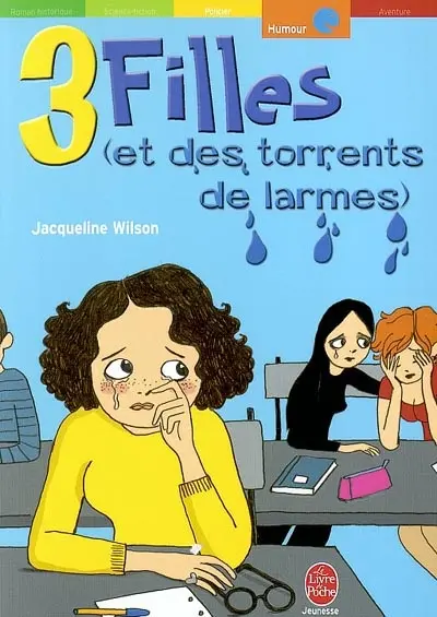 Trois filles (et des torrents de larmes)