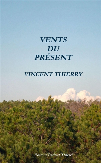 VENTS DU PRESENT