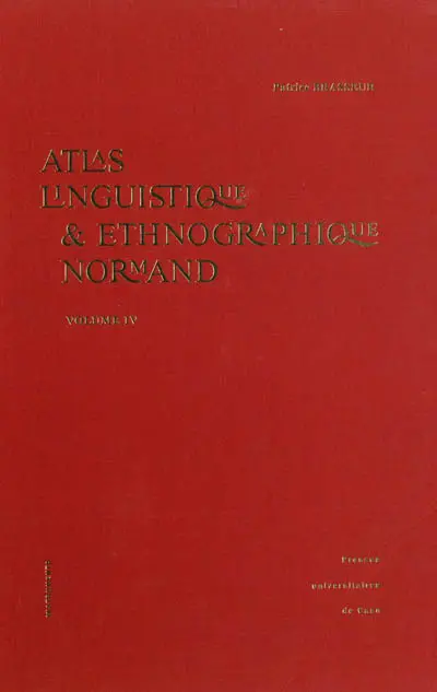 Atlas linguistique et ethnographique normand. Vol. 4