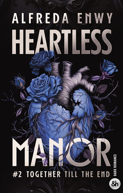 Heartless manor. Vol. 2. Together till the end