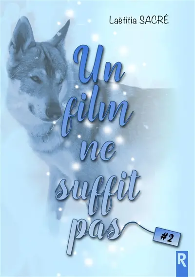 Un film ne suffit pas. Vol. 2