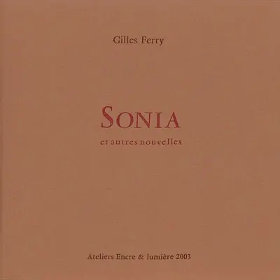 Sonia : et autres nouvelles