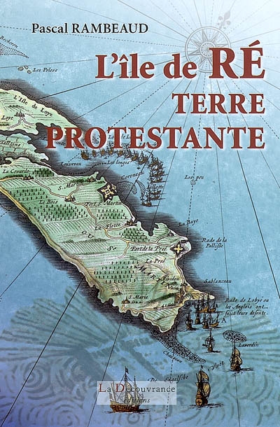 L'île de Ré, terre protestante