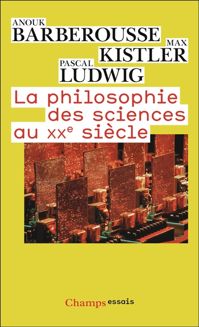 La philosophie des sciences au XXe siècle