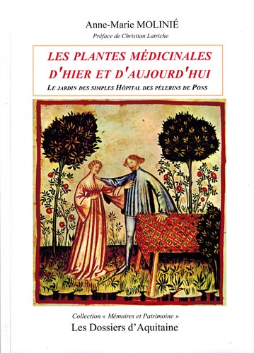 Les plantes médicinales d'hier et d'aujourd'hui : le jardin des simples, Hôpital des pèlerins de Pons