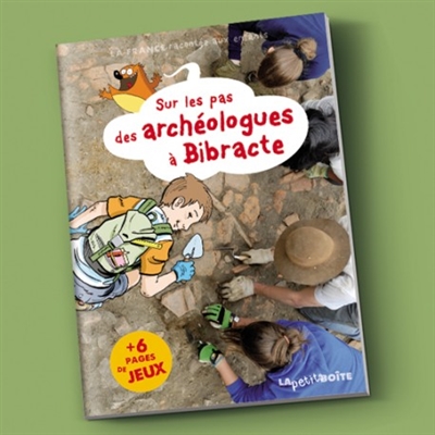 Sur les pas des archéologues à Bibracte
