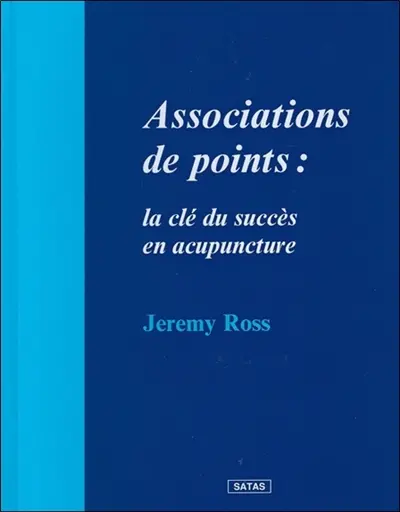 Associations de points : la clé du succès en acupuncture