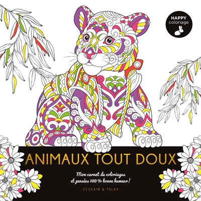 Animaux tout doux : mon...