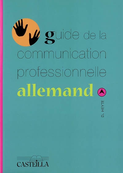 Guide de la communication professionnelle : allemand