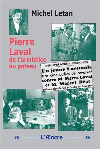 Pierre Laval : de l'armistice au poteau