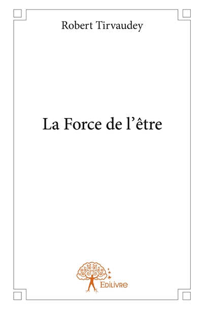 La force de l'être