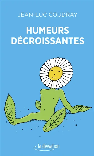 Humeurs décroissantes