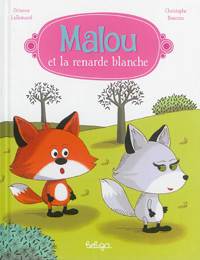 Malou et la renarde blanche