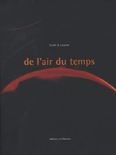 De l'air du temps. Vol. 1. Extraits d'archives : 1900-1944