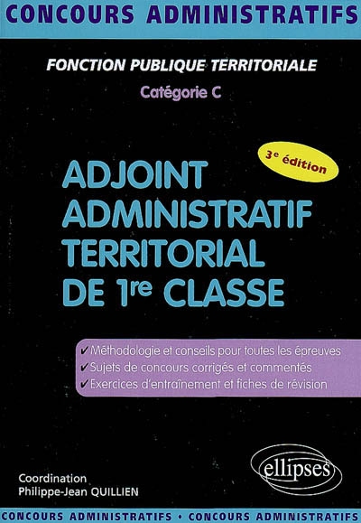 Adjoint administratif territorial de 1re classe : fonction publique territoriale : catégorie C