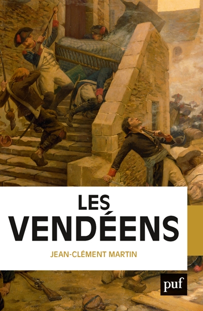 Les Vendéens - Jean-Clément Martin