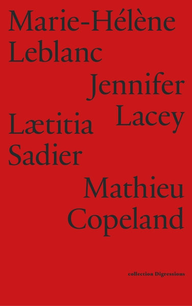 Marie-Hélène Leblanc, Jennifer Lacey, Laetitia Sadier, Mathieu Copeland