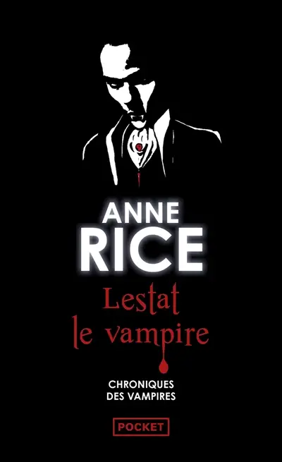 Les chroniques des vampires. Vol. 2. Lestat le vampire