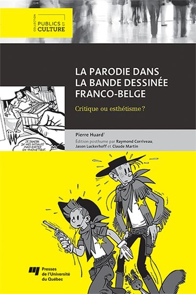La parodie dans la bande dessinée franco-belge : critique ou esthétisme?