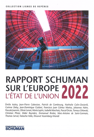 L'état de l'Union : rapport Schuman 2022 sur l'Europe - Fondation Robert Schuman