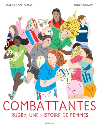 Combattantes : rugby, une histoire de femmes