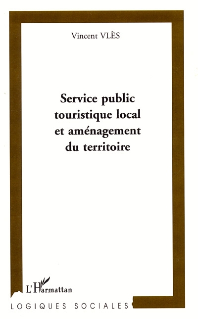 Service public touristique local et aménagement du territoire