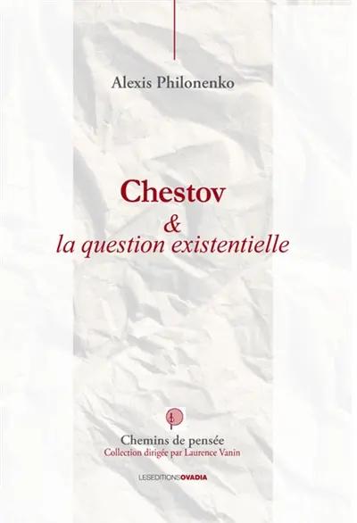 Chestov & la question existentielle