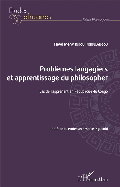Problèmes langagiers et apprentissage du philosopher : cas de l'apprenant en République du Congo