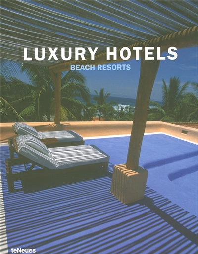 Luxury hotels beach resorts