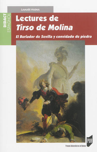 Lectures de Tirso de Molina : El burlador de Sevilla y convidado de piedra